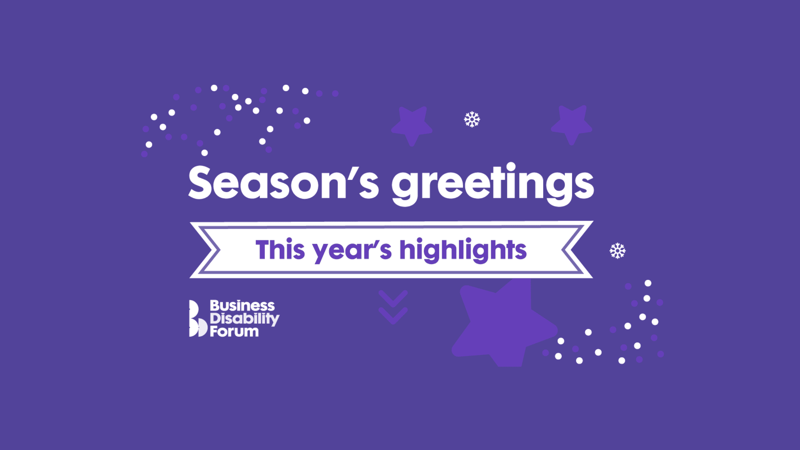 Season’s greetings graphic with the text ‘This year’s highlights’ and the Business Disability Forum logo on a purple background.